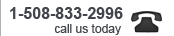 Call us at 1-508-833-2996